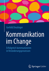 Kommunikation im Change - Gerhild Deutinger