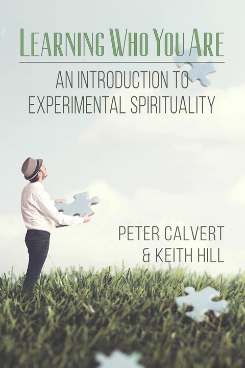 Learning Who You Are - Peter Calvert, Keith Hill