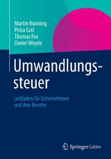 Umwandlungssteuer - Martin Bünning, Petra Eckl, Thomas Fox, Daniel Weyde