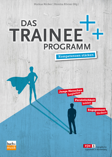 Das Trainee-Programm - 
