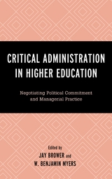 Critical Administration in Higher Education - 
