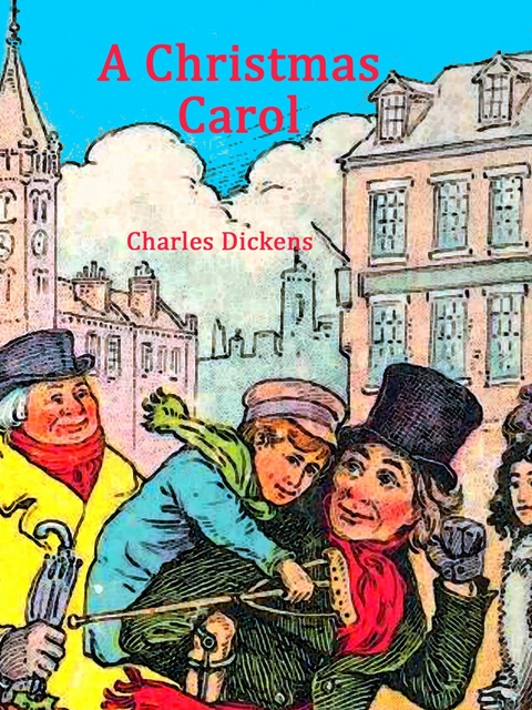 A Christmas Carol - Charles Dickens