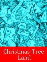 Christmas-Tree Land - Mrs. Molesworth