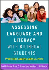 Assessing Language and Literacy with Bilingual Students - Lori Helman, Anne C. Ittner, Kristen L. McMaster