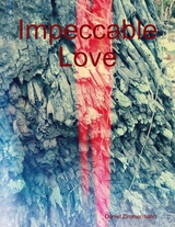 Impeccable Love -  Daniel Zimmermann