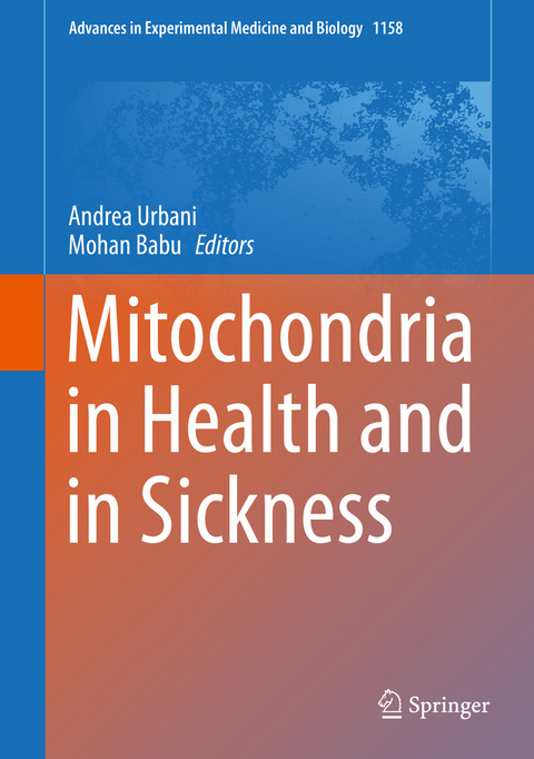 Mitochondria in Health and in Sickness - 