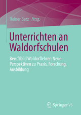 Unterrichten an Waldorfschulen - 