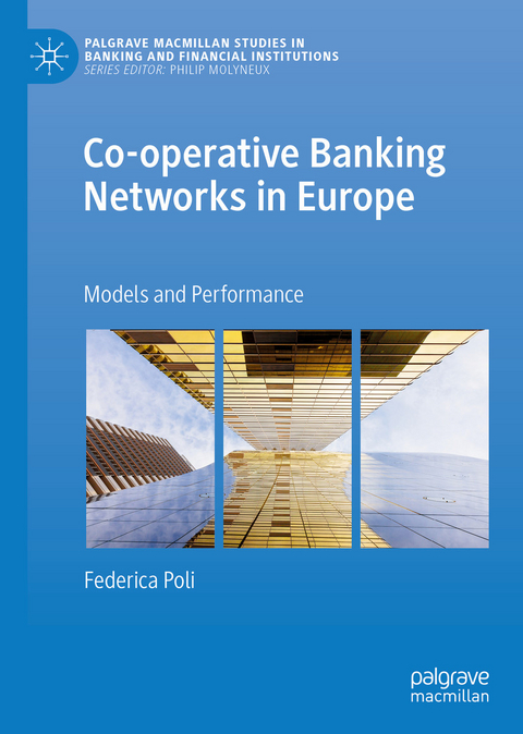 Co-operative Banking Networks in Europe - Federica Poli