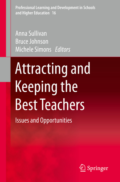 Attracting and Keeping the Best Teachers - 