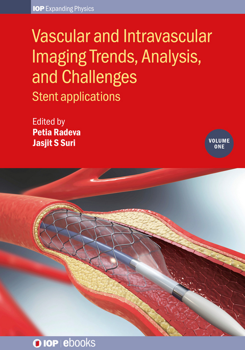 Vascular and Intravascular Imaging Trends, Analysis, and Challenges, Volume 1 - 