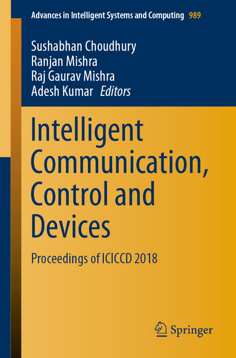 Intelligent Communication, Control and Devices - 