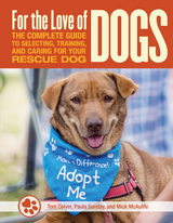 For the Love of Rescue Dogs -  Tom Colvin,  Carol Griglione,  Mick McAulife