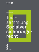 Textsammlung Sozialversicherungsrecht - Stefan Keller