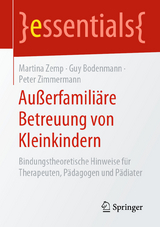 Außerfamiliäre Betreuung von Kleinkindern - Martina Zemp, Guy Bodenmann, Peter Zimmermann