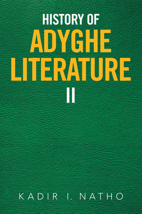 History of Adyghe Literature - Kadir I. Natho