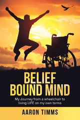 Belief Bound Mind - Aaron Timms