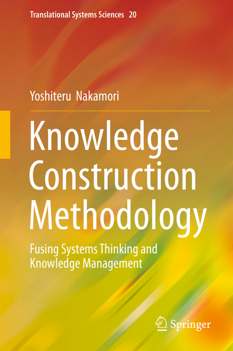 Knowledge Construction Methodology -  Yoshiteru Nakamori