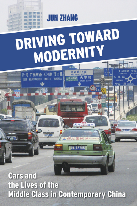 Driving toward Modernity -  Jun Zhang
