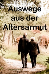 Auswege aus der Altersarmut - Thomas Werk