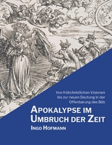 Apokalypse im Umbruch der Zeit - Ingo Hofmann