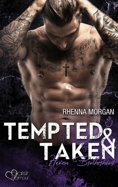 Haven Brotherhood: Tempted & Taken -  Rhenna Morgan