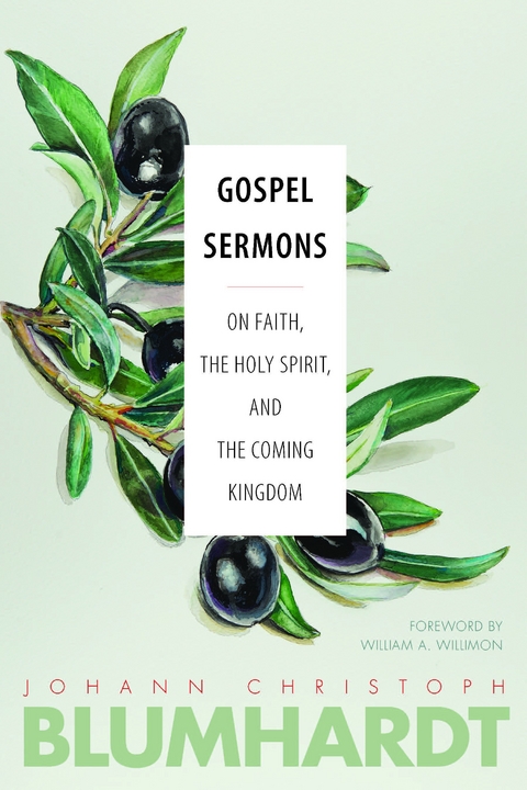 Gospel Sermons -  Johann Christoph Blumhardt