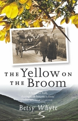 The Yellow on the Broom - Betsy Whyte