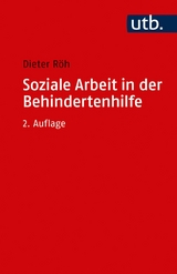Soziale Arbeit in der Behindertenhilfe - Dieter Röh