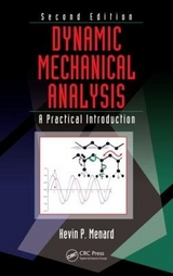 Dynamic Mechanical Analysis - Menard, Kevin P.