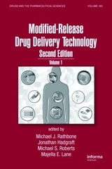 Modified-Release Drug Delivery Technology - Rathbone, Michael; Hadgraft, Jonathan; Roberts, Michael S.; Lane, Majella E.