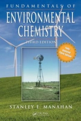 Fundamentals of Environmental Chemistry, Third Edition - Manahan, Stanley E.
