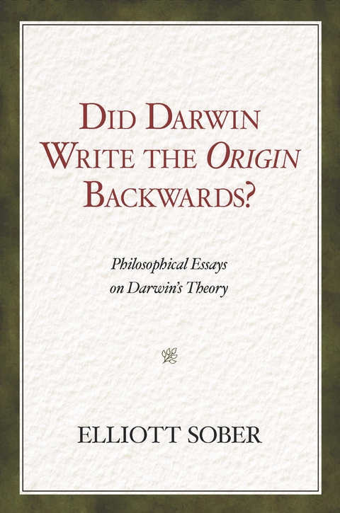 Did Darwin Write the Origin Backwards? -  Elliott Sober