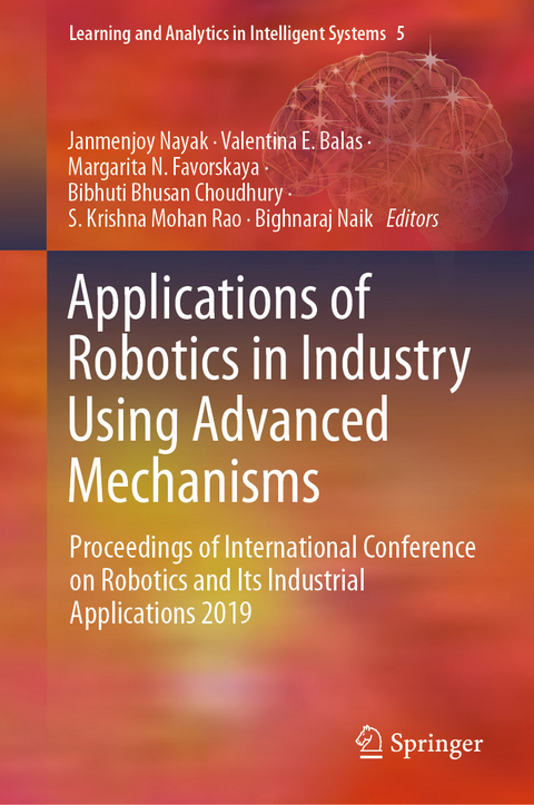 Applications of Robotics in Industry Using Advanced Mechanisms - 