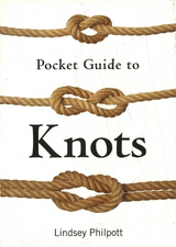 Pocket Guide to Knots -  Lindsey Philpott