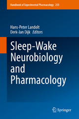 Sleep-Wake Neurobiology and Pharmacology - 