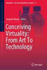 Conceiving Virtuality: From Art To Technology - 