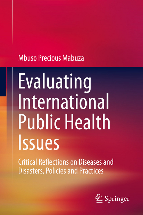 Evaluating International Public Health Issues - Mbuso Precious Mabuza