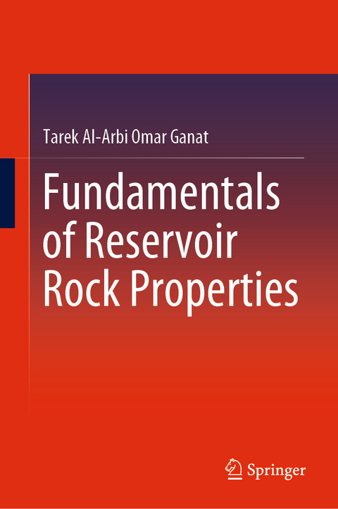 Fundamentals of Reservoir Rock Properties - Tarek Al-Arbi Omar Ganat