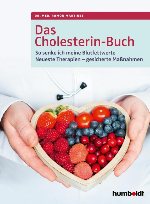 Das Cholesterin-Buch -  Dr. Ramon Martinez