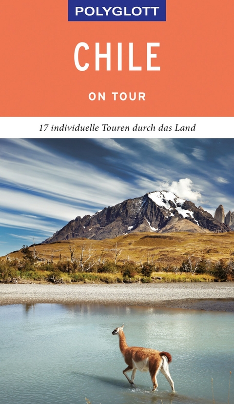 POLYGLOTT on tour Reiseführer Chile -  Susanne Asal