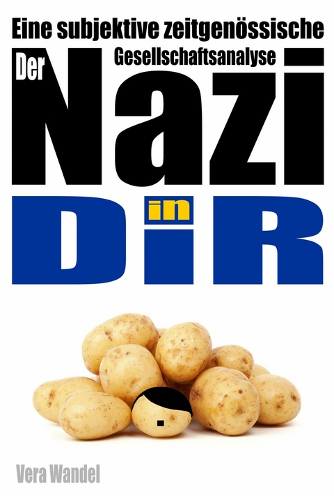 Der Nazi in Dir -  Vera Wandel