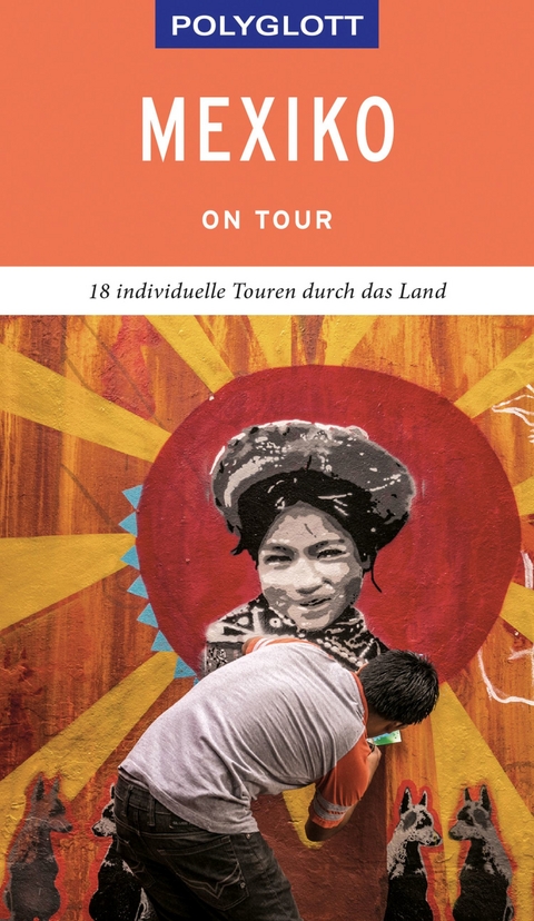 POLYGLOTT on tour Reiseführer Mexiko -  Ortrun Egelkraut