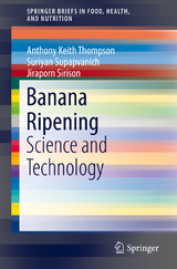 Banana Ripening - Anthony Keith Thompson, Suriyan Supapvanich, Jiraporn Sirison