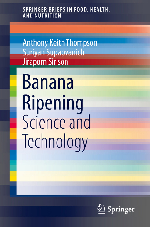 Banana Ripening - Anthony Keith Thompson, Suriyan Supapvanich, Jiraporn Sirison