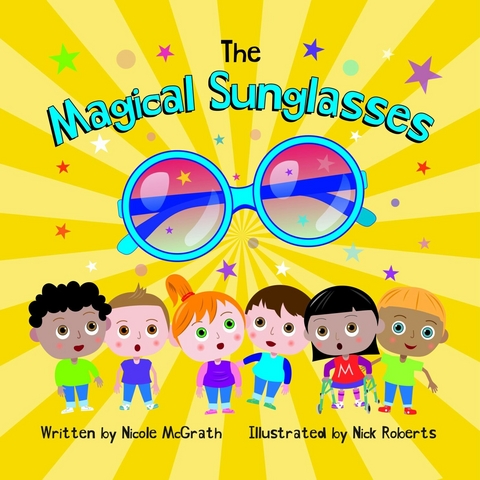The Magical Sunglasses - Nicole McGrath