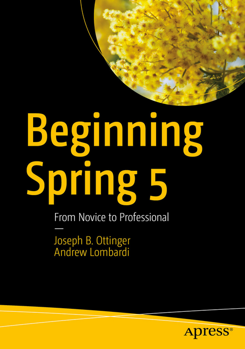 Beginning Spring 5 -  Andrew Lombardi,  Joseph B. Ottinger