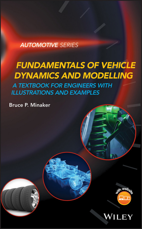 Fundamentals of Vehicle Dynamics and Modelling -  Bruce P. Minaker