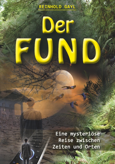 Der Fund - Reinhold Gayl