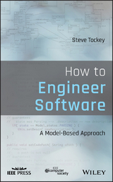 How to Engineer Software -  Steve Tockey