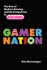 Gamer Nation -  Eric Geissinger